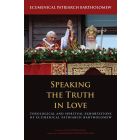 Speaking the Truth in Love