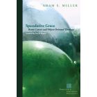 Speculative Grace
