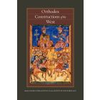 Orthodox Constructions of the West