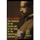 The Problem of the Color Line at the Turn of the Twentieth Century