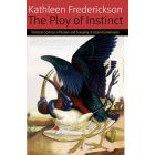 The Ploy of Instinct