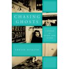 Chasing Ghosts