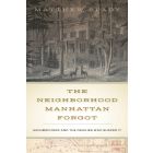 The Neighborhood Manhattan Forgot