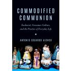 Commodified Communion