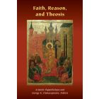 Faith, Reason, and Theosis
