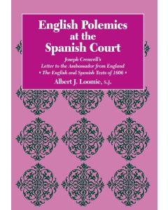 English Polemics at the Spanish Court