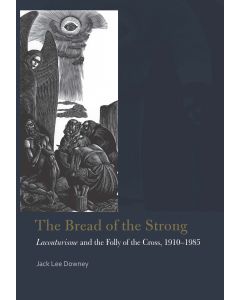 The Bread of the Strong