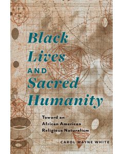 Black Lives and Sacred Humanity