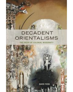 Decadent Orientalisms