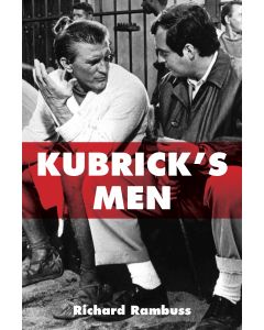 Kubrick's Men