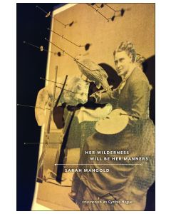 Her Wilderness Will Be Her Manners