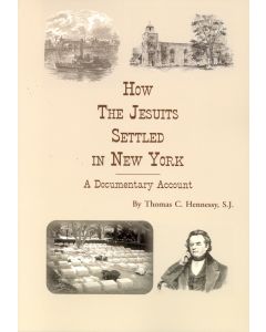 How the Jesuits Settled in New York