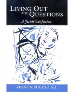 Living Out the Questions