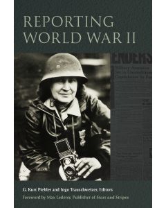 Reporting World War II