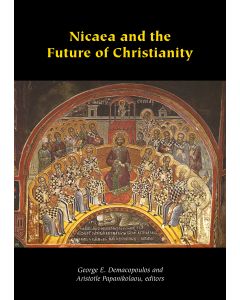 Nicaea and the Future of Christianity