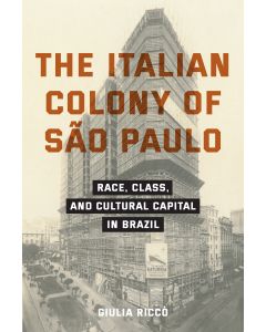 The Italian Colony of S&atilde;o Paulo