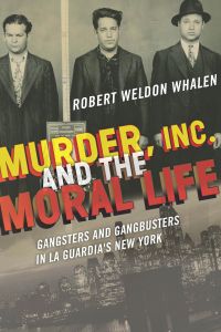 Murder, Inc., and the Moral Life