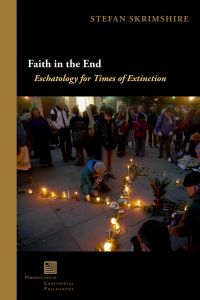 Faith in the End