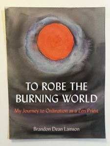To Robe the Burning World