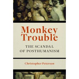 Toward A Weak Posthumanism | Monkey Trouble at Columbia University