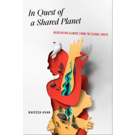 Naveeda Khan presents "In Quest of a Shared Planet" in conversation w/Meg Chow