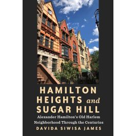 Preservation League NYS | Hamilton Heights and Sugar Hill: Author Talk with Davida Siwisa James