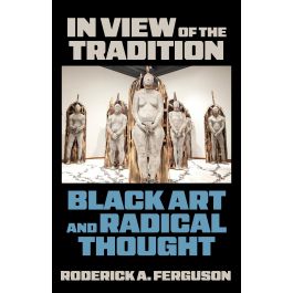 Hunter College | "In View of the Tradition: Black Art and Radical Thought"