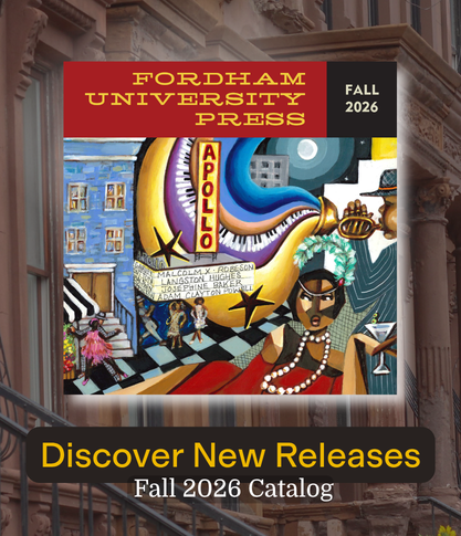 A banner for the Fordham University Press Fall 2026 Catalog with the text 