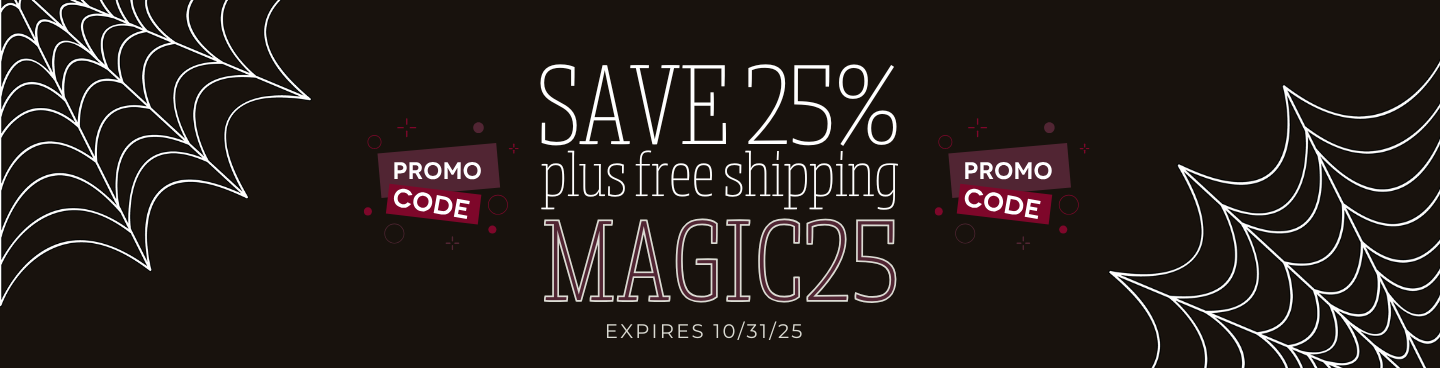 Black background with spiderwebs in the corner. Save 25% plus free shipping when you use promo code 