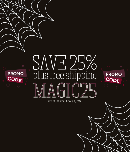 Black background with spiderwebs in the corner. Save 25% plus free shipping when you use promo code 